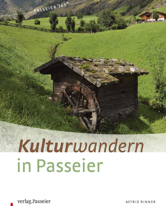 Kulturwandern in Passeier