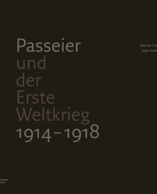 Passeier und der Erste Weltkrieg 1914–1918