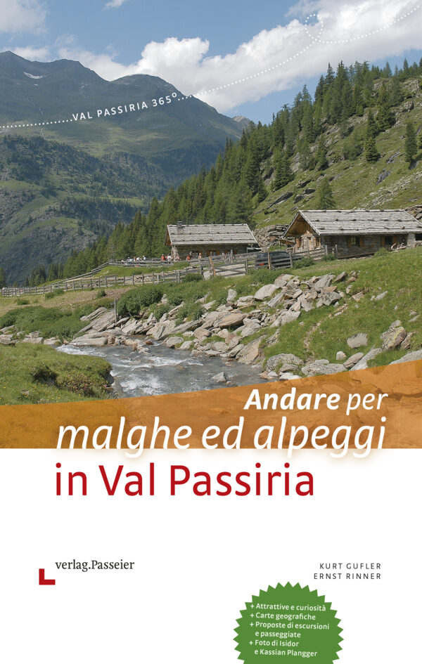 Andare per malghe ed alpeggi in Val Passiria